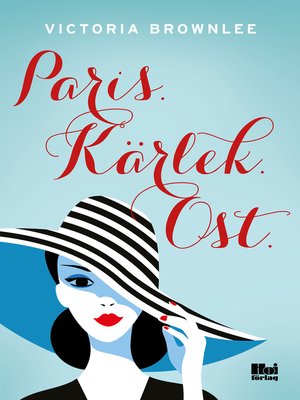 cover image of Paris. Kärlek. Ost.